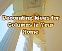 Decorating Ideas for Columns in Your Home