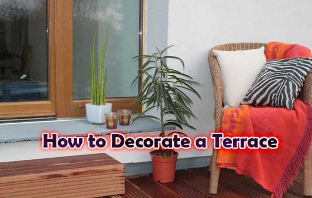 How to Decorate a Terrace